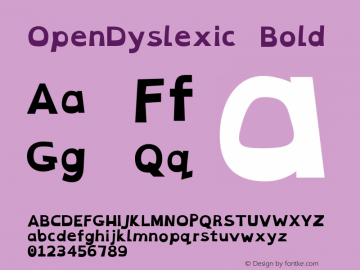 OpenDyslexic Bold Version 0.005;hotconv 1.0.109;makeotfexe 2.5.65596图片样张