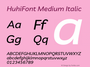 HuhiFont Medium Italic Version 1.001图片样张