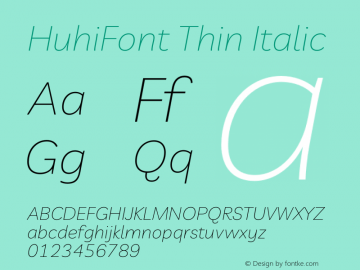 HuhiFont Thin Italic Version 1.001图片样张