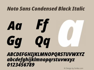 Noto Sans Condensed Black Italic Version 2.001 Font Sample