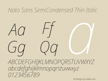 Noto Sans SemiCondensed Thin Italic Version 2.001 Font Sample