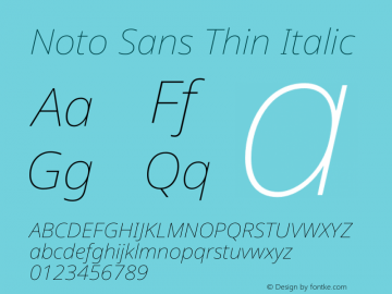 Noto Sans Thin Italic Version 2.001 Font Sample