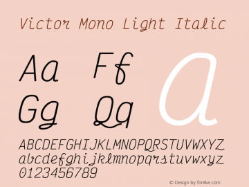 Victor Mono Light Italic Version 1.260;hotconv 1.0.109;makeotfexe 2.5.65596图片样张