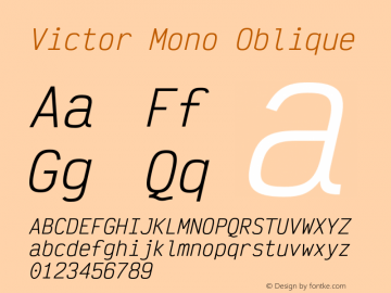 Victor Mono Oblique Version 1.260;hotconv 1.0.109;makeotfexe 2.5.65596 Font Sample
