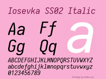 Iosevka SS02 Italic 2.3.1 Font Sample