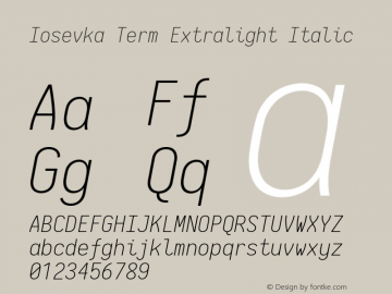 Iosevka Term Extralight Italic 2.3.1; ttfautohint (v1.8.3)图片样张