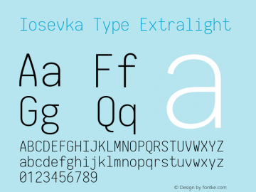 Iosevka Type Extralight 2.3.1; ttfautohint (v1.8.3) Font Sample