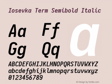 Iosevka Term Semibold Italic 2.3.1; ttfautohint (v1.8.3)图片样张
