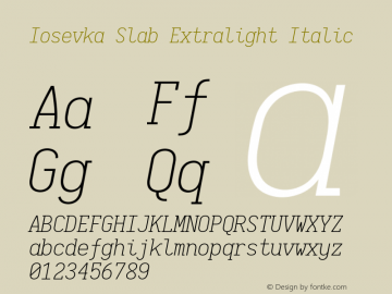 Iosevka Slab Extralight Italic 2.3.1; ttfautohint (v1.8.3) Font Sample