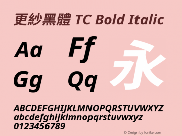 更紗黑體 TC Bold Italic  Font Sample