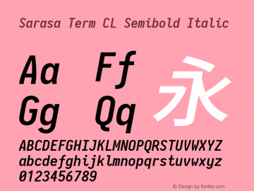 Sarasa Term CL Semibold Italic  Font Sample