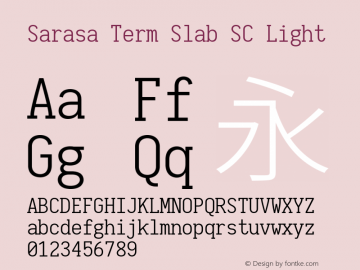 Sarasa Term Slab SC Light  Font Sample