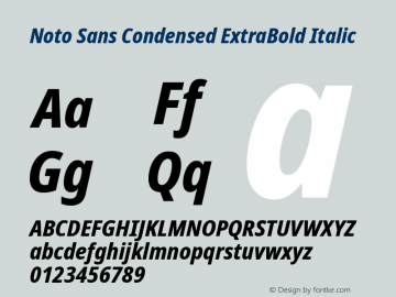 Noto Sans Condensed ExtraBold Italic Version 2.001 Font Sample