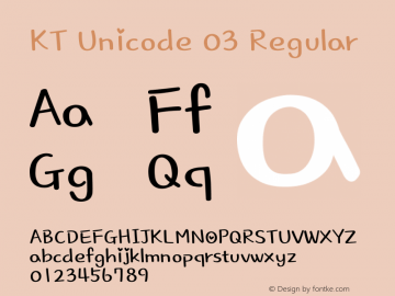 KT Unicode 03 Version 1.001 January 28, 2015 Font Sample