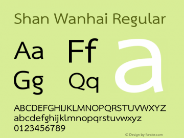 Shan Wanhai Version 1.00 June 3, 2017, initial release Font Sample