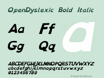 OpenDyslexic Bold-Italic Version 0.091;hotconv 1.0.109;makeotfexe 2.5.65596 Font Sample