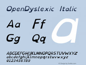 OpenDyslexic Italic Version 0.091;hotconv 1.0.109;makeotfexe 2.5.65596图片样张