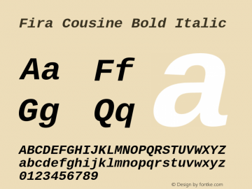 Fira Cousine BoldItalic Version 1.21图片样张