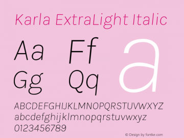 Karla ExtraLight Italic Version 2.001 Font Sample