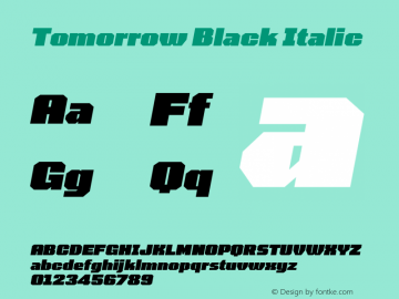 Tomorrow Black Italic Version 2.001 Font Sample