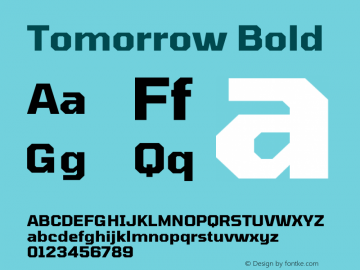 Tomorrow Bold Version 2.001 Font Sample