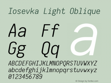 Iosevka Light Oblique 2.3.2; ttfautohint (v1.8.3) Font Sample