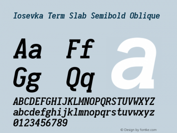 Iosevka Term Slab Semibold Oblique 2.3.2; ttfautohint (v1.8.3)图片样张