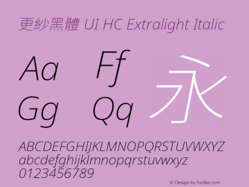 更紗黑體 UI HC Extralight Italic 图片样张