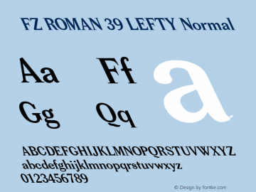 FZ ROMAN 39 LEFTY Normal 1.000 Font Sample