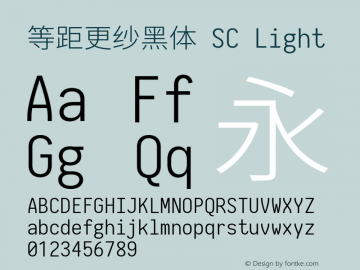 等距更纱黑体 SC Light 图片样张