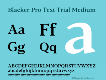 Blacker Pro Text Trial Medium Version 1.000 Font Sample