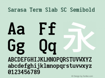 Sarasa Term Slab SC Semibold  Font Sample