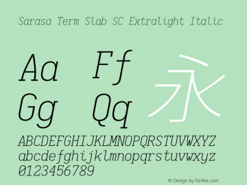 Sarasa Term Slab SC Extralight Italic  Font Sample