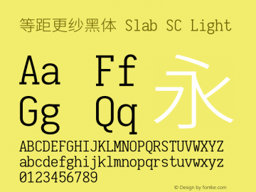 等距更纱黑体 Slab SC Light 图片样张