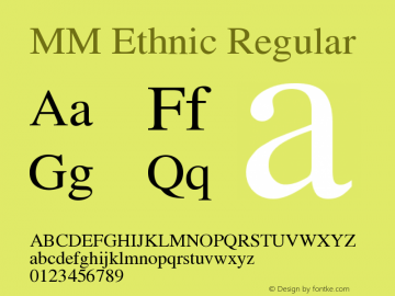MM Ethnic Version 1.00 July 18, 2016, initial release Font Sample