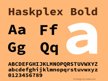 Haskplex Bold Version 2.030;PS 1.0;hotconv 16.6.51;makeotf.lib2.5.65220图片样张