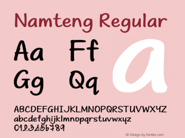 Namteng Version 1.03 June 17, 2016 Font Sample