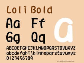 Loli Bold Version 1.00;October 19, 2019;FontCreator 11.5.0.2421 64-bit图片样张