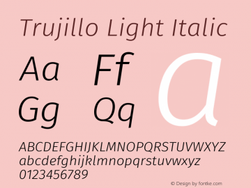 Trujillo Light Italic Version 4.301;October 27, 2019;FontCreator 12.0.0.2547 64-bit图片样张