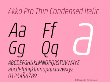 Akko Pro Thin Condensed Italic Version 1.00图片样张