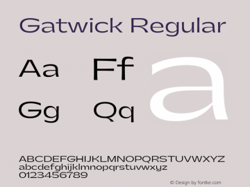 Gatwick Regular Version 1.000;hotconv 1.0.109;makeotfexe 2.5.65596图片样张