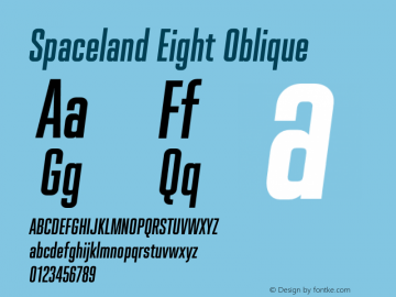 Spaceland-EightOblique Version 1.000; ttfautohint (v0.97) -l 8 -r 50 -G 200 -x 14 -f dflt -w G Font Sample