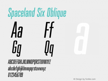 Spaceland-SixOblique Version 1.000; ttfautohint (v0.97) -l 8 -r 50 -G 200 -x 14 -f dflt -w G Font Sample