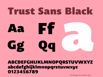 Trust Sans Black Version 1.000;hotconv 1.0.109;makeotfexe 2.5.65596 Font Sample