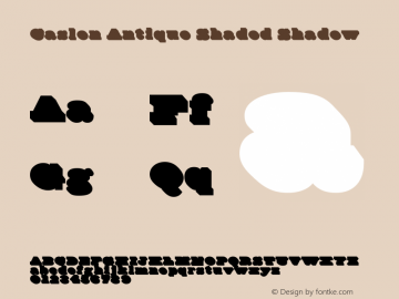 CaslonAntiqueShaded-Shadow Version 1.001 2019 Font Sample