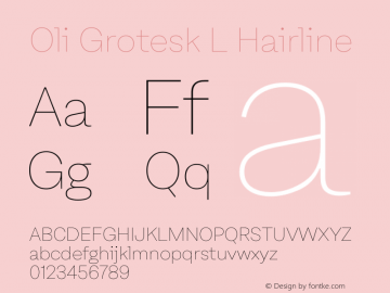 Oli Grotesk L Hairline Version 1.000;hotconv 1.0.109;makeotfexe 2.5.65596图片样张