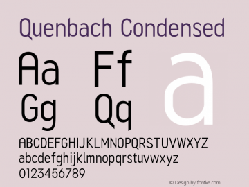 Quenbach Condensed Version 1.001;hotconv 1.0.109;makeotfexe 2.5.65596 Font Sample