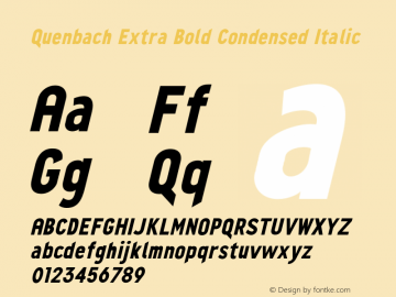 Quenbach ExtBd Cond Ita Version 1.001;hotconv 1.0.109;makeotfexe 2.5.65596 Font Sample