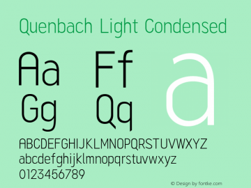 Quenbach Light Condensed Version 1.001;hotconv 1.0.109;makeotfexe 2.5.65596图片样张