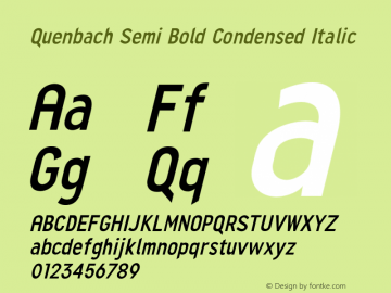 Quenbach SemBd Cond Ita Version 1.001;hotconv 1.0.109;makeotfexe 2.5.65596 Font Sample